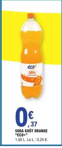 E.Leclerc SODA GOÛT ORANGE ECO+ offre