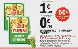 E.Leclerc TORTELLINI RICOTTA EPINARDS 'TURINI' offre