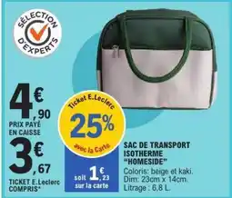 E.Leclerc SAC DE TRANSPORT ISOTHERME 'HOMESIDE' offre