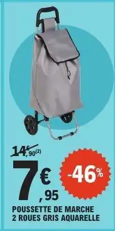 E.Leclerc POUSSETTE DE MARCHE 2 ROUES GRIS AQUARELLE offre