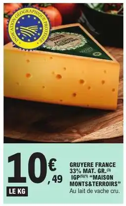 E.Leclerc GRUYERE FRANCE offre