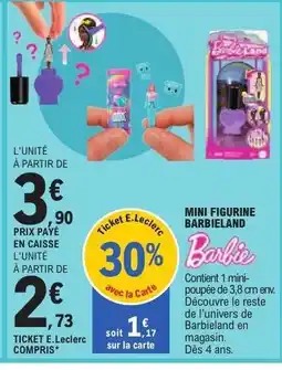 E.Leclerc MINI FIGURINE BARBIELAND offre