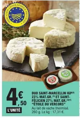 E.Leclerc Duo Saint-Marcellin IGP et Saint-Félicien offre