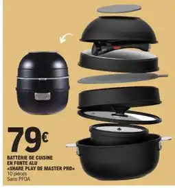 E.Leclerc Batterie de cuisine en fonte alu Share Play de Master Pro offre