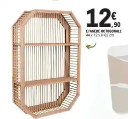 E.Leclerc Étagère octogonale offre