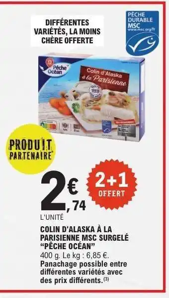 E.Leclerc Colin d'Alaska à la Parisienne MSC Surgelé 'Pêche Océan' offre