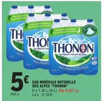 E.Leclerc Eau Minérale Naturelle des Alpes 'Thonon' offre
