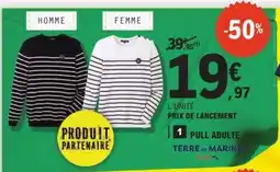 E.Leclerc PULL ADULTE TERRE de MARINS offre