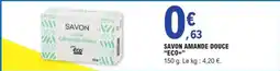 E.Leclerc SAVON AMANDE DOUCE ECO+ offre