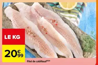 Carrefour Filet De Cabillaud offre