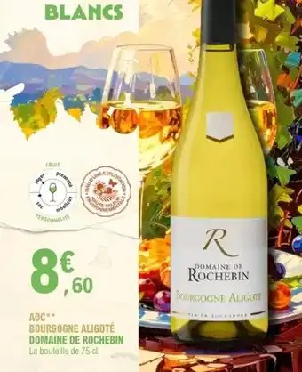 E.Leclerc Aoc - aoc bourgogne aligote offre