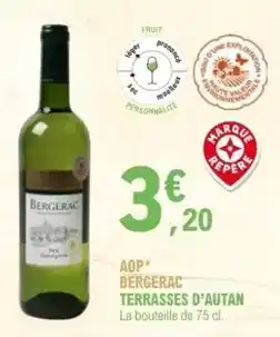 E.Leclerc Autan - aop bergerac terrasses d'antan offre