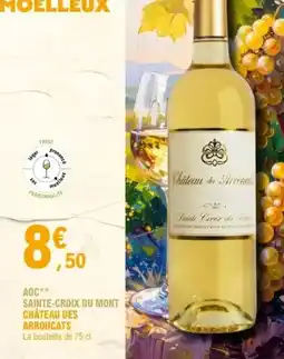 E.Leclerc Château - sainte-croix du mont des arroucats offre