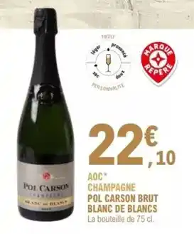 E.Leclerc Aoc - champagne brut blanc de blancs offre