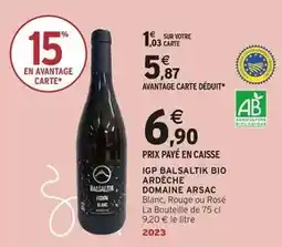 Intermarché Hyper Igp balsaltik bio ardèche offre