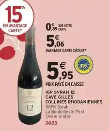 Intermarché Hyper Collines - igp syrah 12 cave gilles rhodaniennes offre