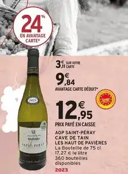 Intermarché Hyper Cave de tain - aop saint-peray offre