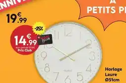 Maxi Bazar Horloge laure offre