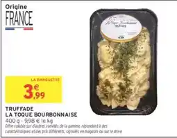 Intermarché Hyper Signal - truffade la toque bourbonnaise offre