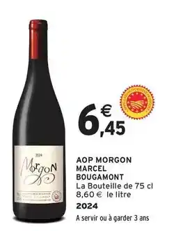 Intermarché Express Marcel - aop morgon bougamont offre