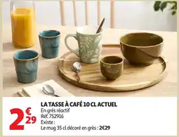 Auchan ACTUEL La tasse à café offre
