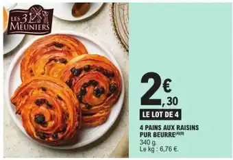 E.Leclerc 4 pains aux raisins pur beurre offre