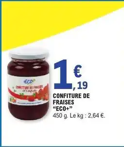 E.Leclerc CONFITURE DE FRAISES “ECO+” offre