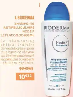 Monop' Bioderma shampoing antipelliculaire offre