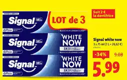 Lidl SIGNAL white now offre