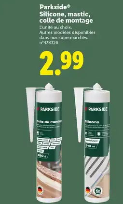 Lidl PARKSIDE Silicone, mastic, colle de montage offre
