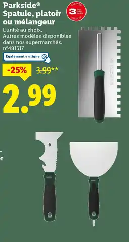 Lidl PARKSIDE Spatule, platoir ou mélangeur offre