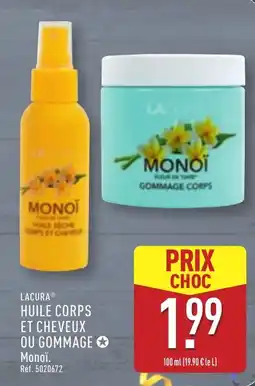 ALDI LACURA Huile corps et cheveux ou gommage offre