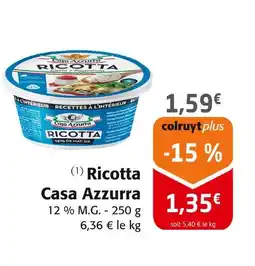 Colruyt Casa Azzurra Ricotta offre