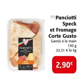 Colruyt Corte Gusto Panciotti Speck et Fromage offre