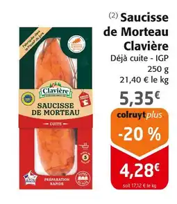 Colruyt CLAVIÈRE Saucisse de Morteau offre