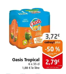 Colruyt Oasis Tropical offre
