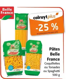 Colruyt BELLE FRANCE Pâtes offre