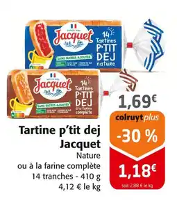 Colruyt JACQUET Tartine p’tit dej offre