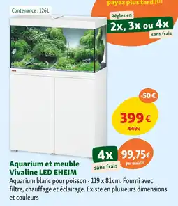 Maxi Zoo EHEIM Aquarium et meuble Vivaline LED offre