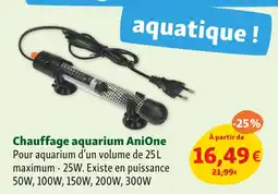 Maxi Zoo AniOne Chauffage aquarium offre