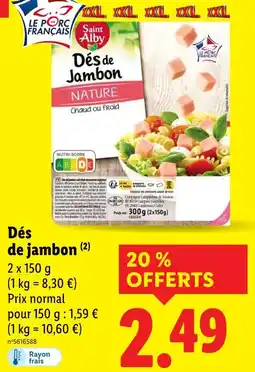 Lidl Saint Alby Dés de jambon offre