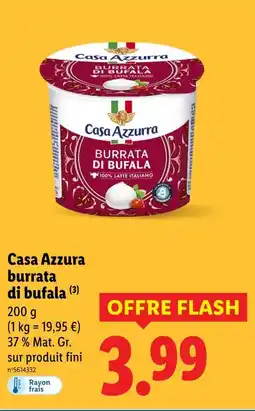 Lidl Casa Azzurra burrata di bufala offre