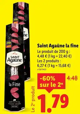 Lidl SAINT AGAÛNE Saint Agaûne la fine offre