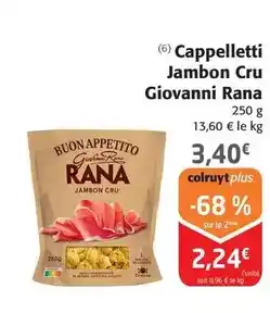 Colruyt Giovanni rana - cappelletti jambon cru offre
