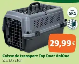 Maxi Zoo Caisse de transport Top Door Anione offre
