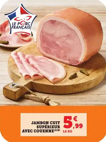 Bi1 Jambon cuit supérieur avec couenne offre