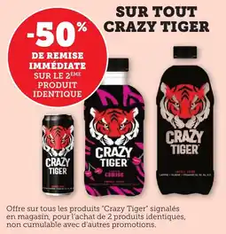 Bi1 Sur tout crazy tiger offre