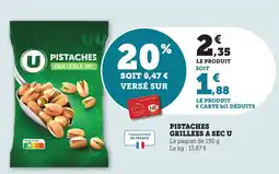 Bi1 Pistaches grillees a sec u offre