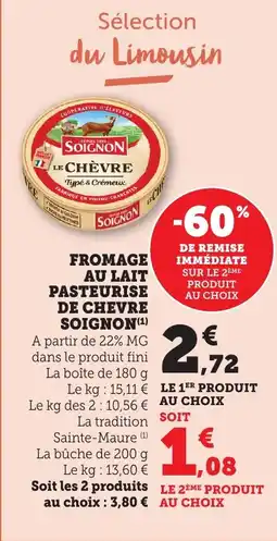Bi1 Fromage au lait pasteurise de chevre soignon offre