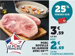 Bi1 Porc rouelle de jambon avec os offre